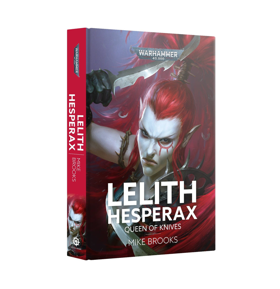 Lelith Hesperax: Queen of Knives (Hardcover) Black Library Book
