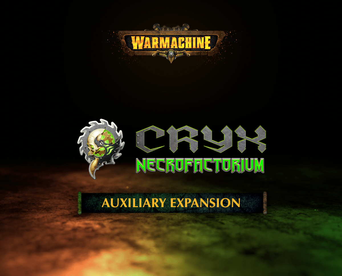 Warmachine: Cryx Necrofactorium - Auxiliary Expansion